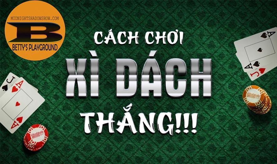 Giới Thiệu Về Trò Chơi Xì Dách